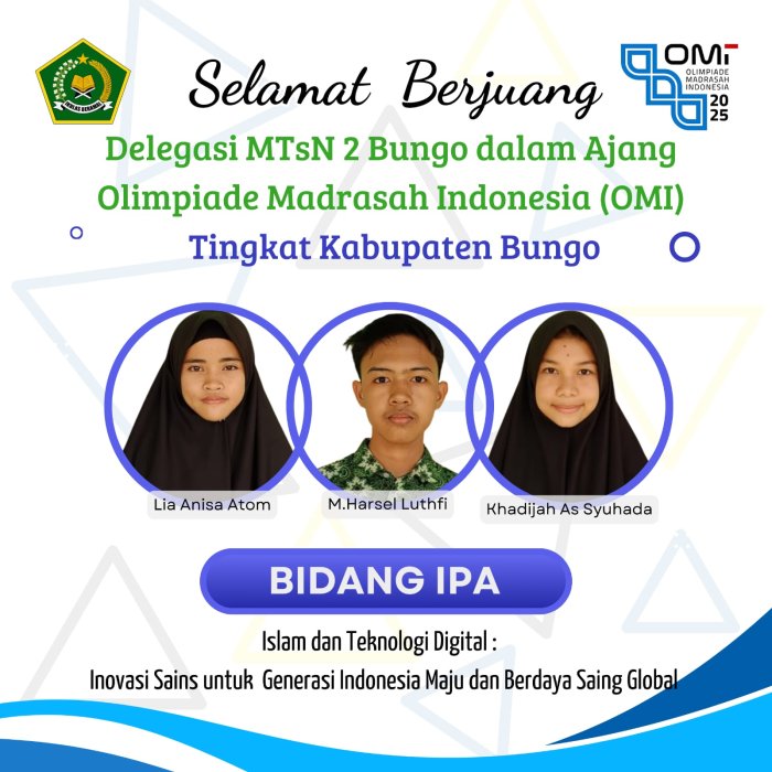 Semangat dan Dukungan untuk Delegasi MTsN 2 Bungo di Olimpiade Madrasah Indonesia 2025