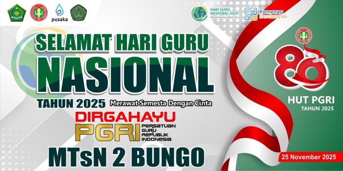 MTsN 2 Bungo Sampaikan Ucapan Selamat Hari Guru Nasional ke-80