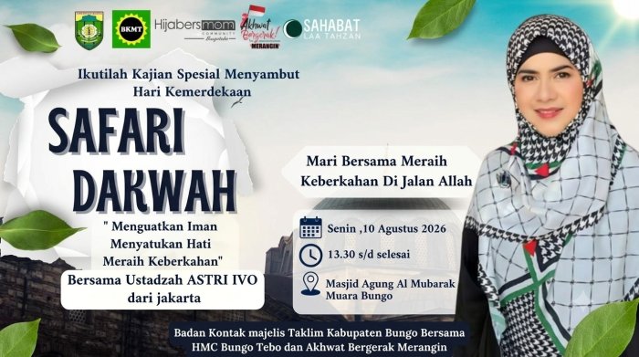 Safari Dakwah Kemerdekaan Hadirkan Ustadzah Astri Ivo di Muara Bungo