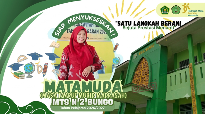 Sambut Tahun Pelajaran Baru, MTsN 2 Bungo Gelar MATAMUDA Edisi 2026/2027