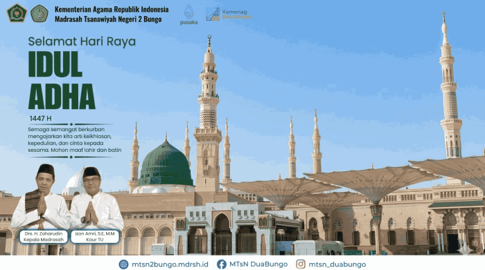 Keluarga Besar MTsN 2 Bungo Sampaikan Ucapan Selamat Hari Raya Idul Adha 1447 H